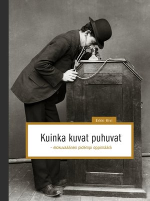 cover image of Kuinka kuvat puhuvat